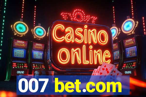 007 bet.com